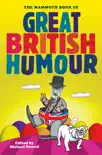 The Mammoth Book of Great British Humour synopsis, comments