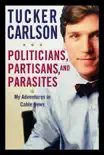 Politicians, Partisans, and Parasites synopsis, comments