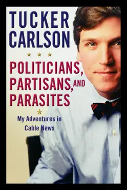 politicians, partisans, and parasites book cover image