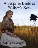 A Surprise Bride in Willow's Rest book summary, reviews and download