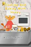 Cooking And Baking With Honey synopsis, comments