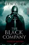 The Black Company 2 - Todesschatten sinopsis y comentarios