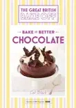 Great British Bake Off – Bake it Better (No.6): Chocolate sinopsis y comentarios