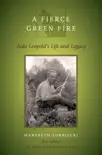 A Fierce Green Fire synopsis, comments