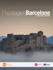 Paysages Barcelone synopsis, comments