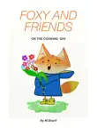 Foxy and Friends synopsis, comments