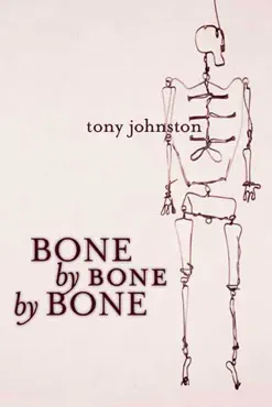bone by bone by bone imagen de la portada del libro