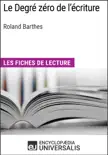 Le degré zéro de l'écriture de Roland Barthes sinopsis y comentarios