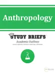 Anthropology synopsis, comments