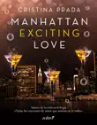 Manhattan Exciting Love sinopsis y comentarios