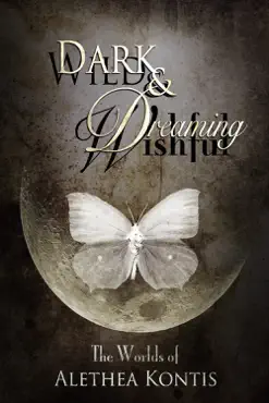 wild and wishful, dark and dreaming book cover image