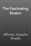 The Fascinating Boston e-book