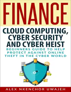 finance: cloud computing, cyber security and cyber heist book cover image