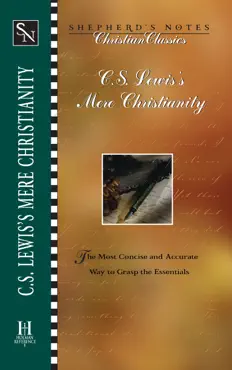 shepherd's notes: c.s. lewis's mere christianity imagen de la portada del libro