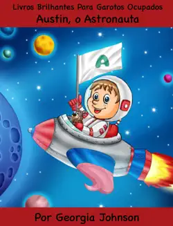 austin, o astronauta book cover image