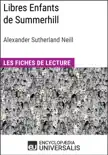 Libres Enfants de Summerhill d'Alexander Sutherland Neill sinopsis y comentarios