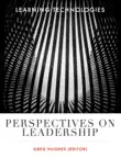 Perspectives on Leadership synopsis, comments