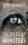 Hopeful Monsters synopsis, comments