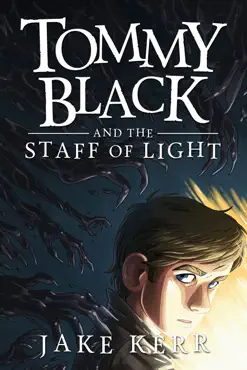 tommy black and the staff of light book cover image