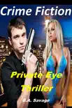 Crime Fiction: Private Eye Thriller e-book