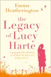 The Legacy of Lucy Harte synopsis, comments