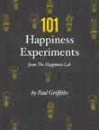 101 Happiness Experiments synopsis, comments