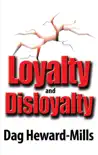 Loyalty and Disloyalty synopsis, comments