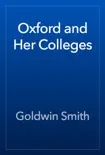 Oxford and Her Colleges synopsis, comments