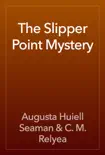 The Slipper Point Mystery e-book