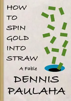 how to spin gold into straw book cover image
