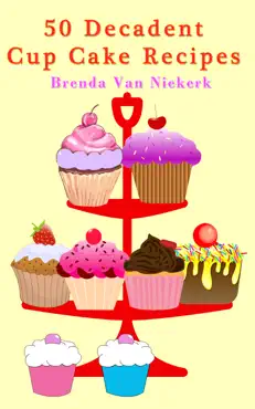 50 decadent cupcake recipes book cover image