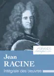 Jean Racine synopsis, comments