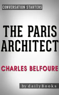 the paris architect: a novel by charles belfoure conversation starters book cover image