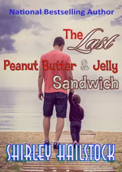 the last peanut butter and jelly sandwich book cover image