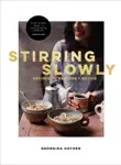 Stirring Slowly synopsis, comments