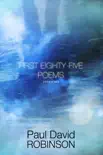 First Eighty-five Poems 1959-1963 synopsis, comments