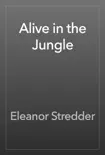 Alive in the Jungle reviews