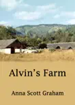 Alvin's Farm Book 1: Alvin's Farm sinopsis y comentarios