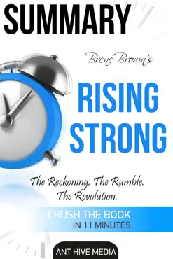 brené brown’s rising strong: the reckoning. the rumble. the revolution summary book cover image