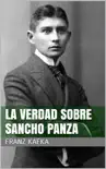 La verdad sobre Sancho Panza sinopsis y comentarios