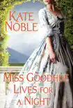 Miss Goodhue Lives for a Night synopsis, comments
