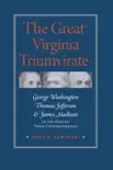 The Great Virginia Triumvirate synopsis, comments