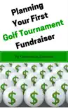 Planning Your First Golf Tournament Fundraiser synopsis, comments