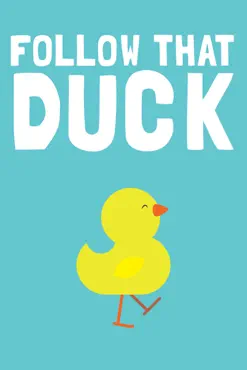 follow that duck book cover image