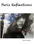 Paris Reflections synopsis, comments
