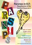 PARSNIPS in ELT: Stepping out of the comfort zone (Vol. 1) sinopsis y comentarios