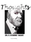 Thoughts On A Stormy Night synopsis, comments
