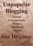 Unpopular Blogging synopsis, comments