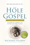 The Hole in Our Gospel Special Edition synopsis, comments
