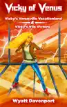 Vicky of Venus synopsis, comments
